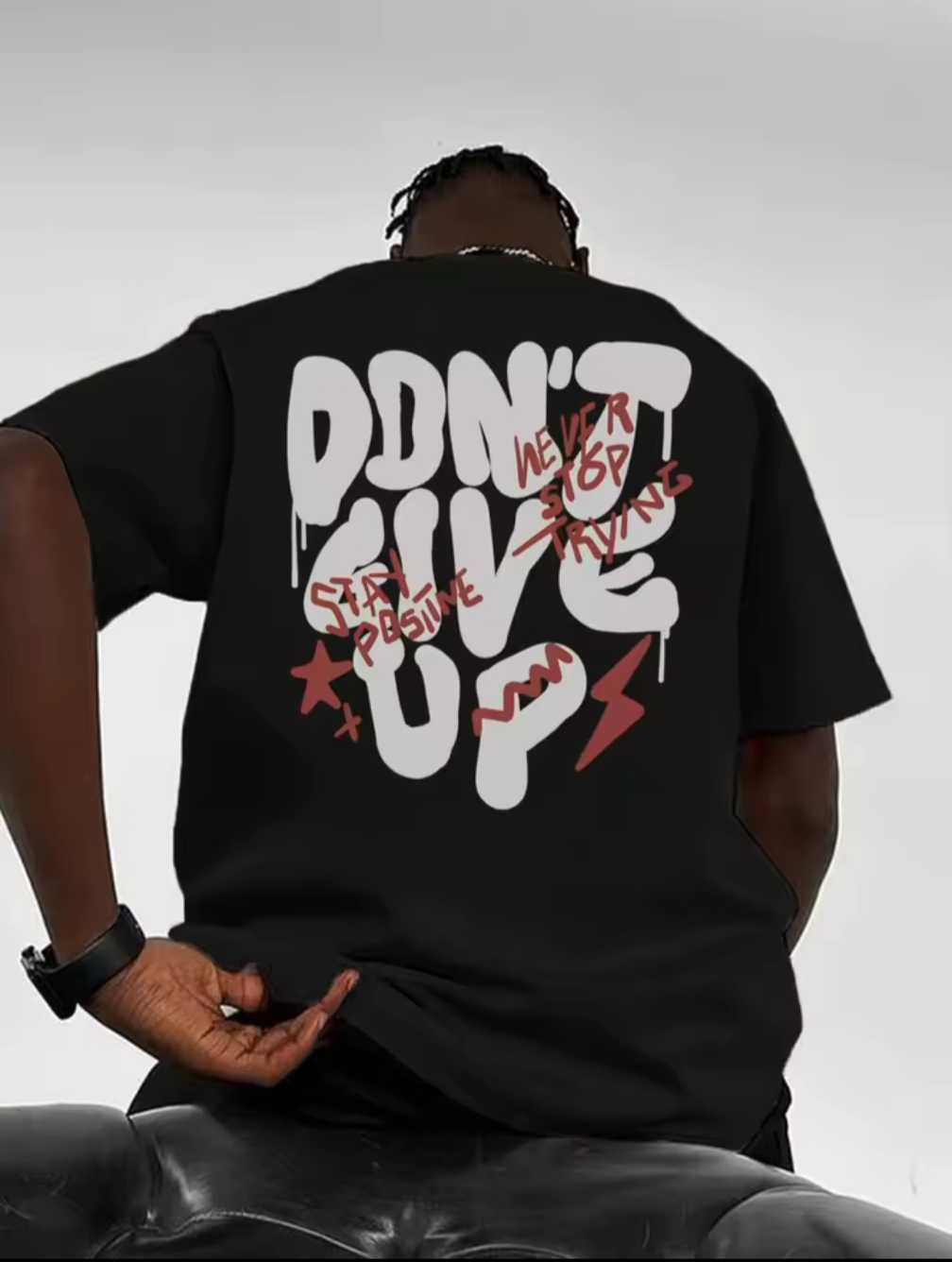 "Don't Give Up" Oversized T-shirt